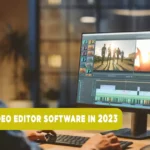 The 5 best video editor software in 2023